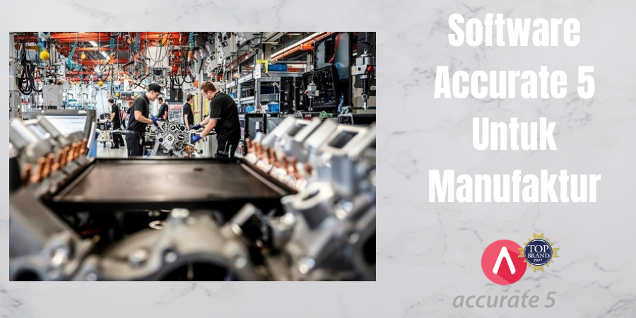 Software Accurate 5 Untuk Manufaktur