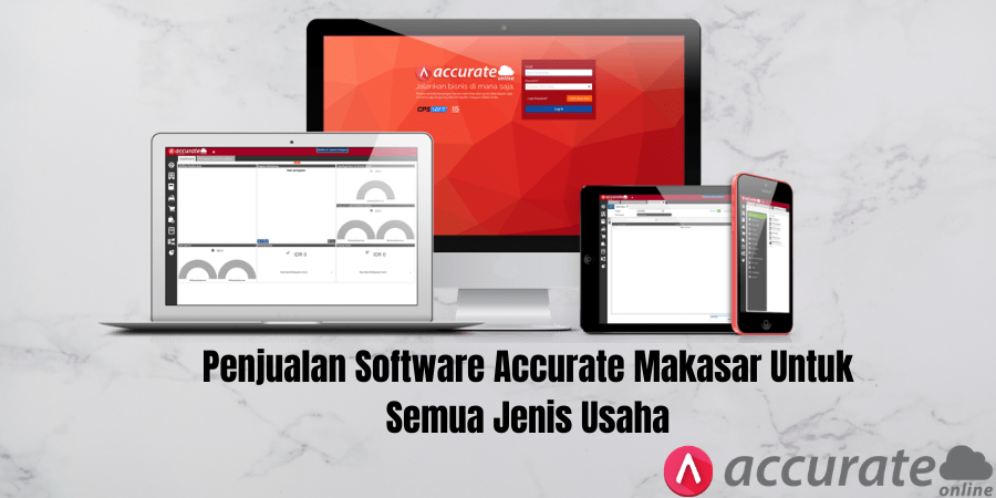 Penjualan Software Accurate Makasar Untuk Semua Jenis Usaha
