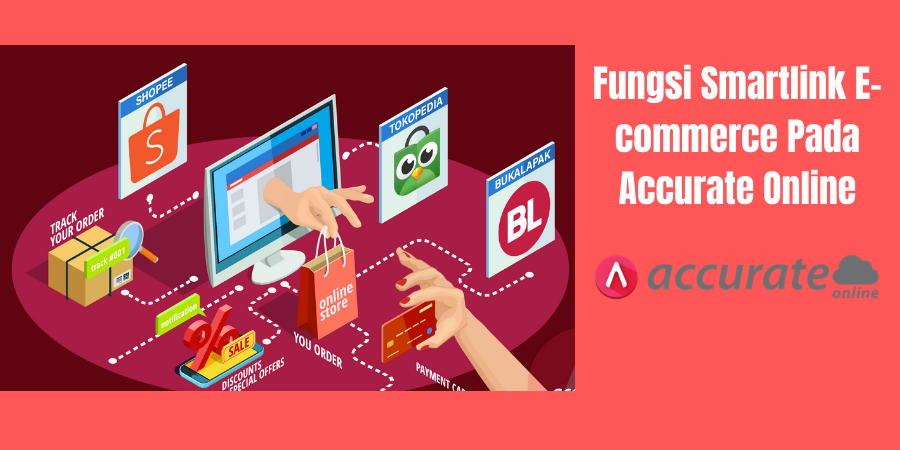 Fungsi Smartlink E-commerce Pada Accurate Online