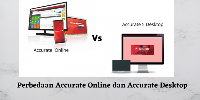 Perbedaan Accurate Online dan Accurate Offline Desktop - Accurate Online